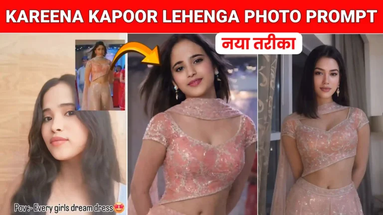 Kareena Kapoor Lehenga Photo Editing Prompts 2026 | Chatgpt Dream Lehenga Prompts